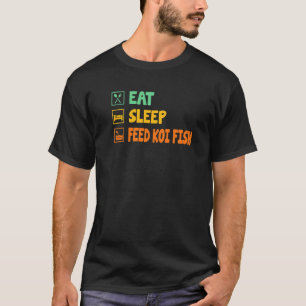 T-shirt Manger Dormir Nourrir Poisson Koi Poisson Koi Ani