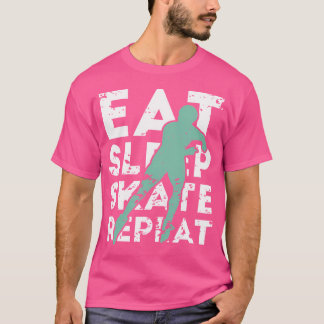 T-shirt Manger Dormir Patiner Répéter Rollerblades Patin à