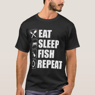 T-shirt Manger Dormir Pêche Répéter