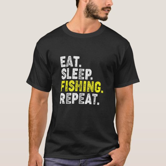T-shirt Manger Dormir Pêche Répéter! Phrase de pêche drôle (Devant)