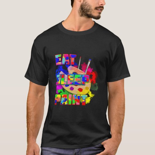 T-shirt Manger Dormir Peindre Répéter (Devant)