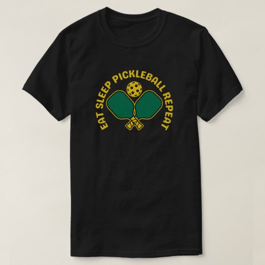 T-shirt Manger Dormir Pickleball Répéter Tee Noir (Design devant)