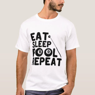 T-shirt Manger Dormir Piscine Répéter Billard Drôle Joueur