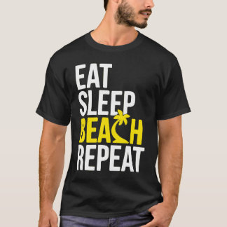T-shirt Manger Dormir Plage Vacances d'été