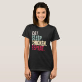 T-shirt Manger Dormir Poulet Répéter (Devant entier)