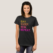 T-shirt Manger. Dormir Ramer. Répéter (Devant entier)