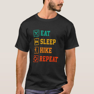 T-shirt Manger Dormir Randonnée Répéter Trekking Alpinisme
