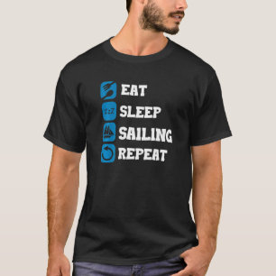 T-shirt Manger Dormir Répéter Capitaine de voile Ancre Voi