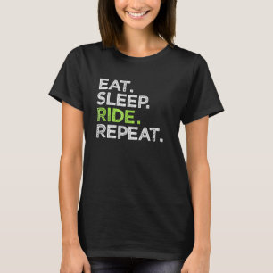 T-shirt Manger Dormir Rouler Répéter Équitation Amour Vélo