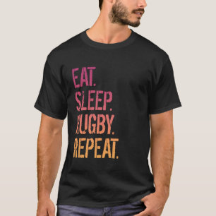 T-shirt Manger Dormir Rugby Répéter