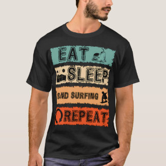 T-shirt Manger Dormir Sable Surf Répéter Cycle Sportif