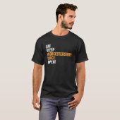 T-shirt Manger - Dormir - Sauce Worcestershire - Répéter (Devant entier)