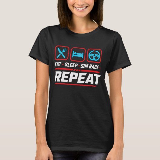 T-shirt Manger dormir sim course répéter pour les fans de (Devant)