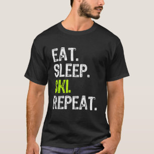 T-shirt Manger Dormir Ski Répéter Ski Skieur Amant Drôle
