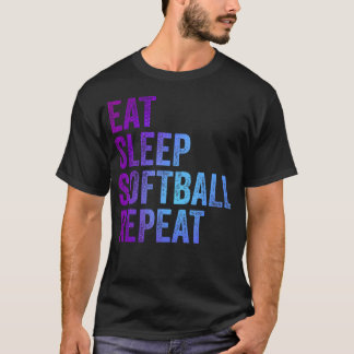 T-shirt Manger Dormir Softball Répéter