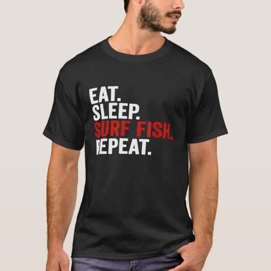 T-shirt Manger Dormir Surfer Pêcher Répéter Surf Pêche (Devant)