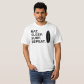 T-shirt Manger Dormir Surfer Répéter Citations de surf drô (Devant entier)
