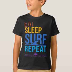 T-shirt Manger dormir surfer répéter couleurs de coucher d