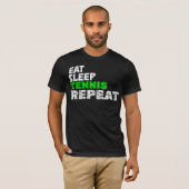 T-SHIRT MANGER DORMIR TENNIS RÉPÉTER (Devant entier)