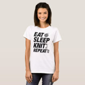 T-shirt Manger Dormir Tricoter Répéter (Devant entier)