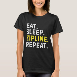 T-shirt Manger Dormir Tyrolienne Répéter Humour Tyrolienne