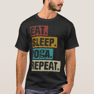 T-shirt Manger Dormir Yoga Répéter Méditation Vintage Exe