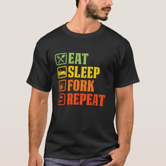 T-shirt Manger Fork de sommeil Répéter Funny Forklifter Ce (Devant)