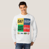 T-shirt Manger Le Sommeil Faire De L'Argent Répéter | Hust (Devant entier)