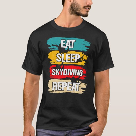 T-shirt Manger le sommeil Skydiving Répéter (Devant)