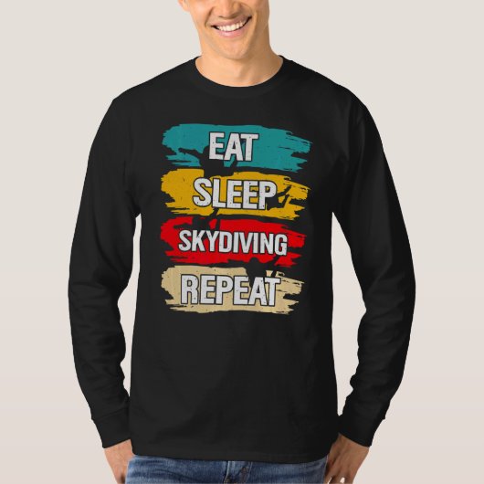 T-shirt Manger le sommeil Skydiving Répéter (Devant)