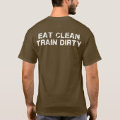 T-shirt Manger le train propre sale (Dos)