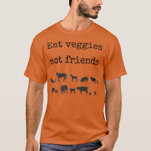 T-shirt Manger légumes non amis Drôle végétalien végétalie