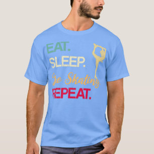 T-shirt Manger Patinage de sommeil Répéter Patinage de gla