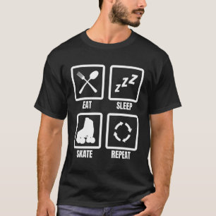 T-shirt Manger Patinage de sommeil Répéter Roller Patinage