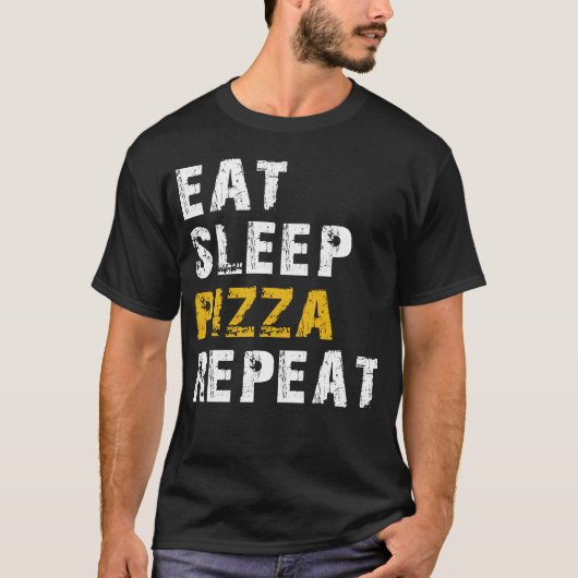 T-shirt manger pizza de sommeil (Devant)