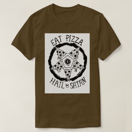 T-shirt Manger Pizza Hail Satan (Design devant)