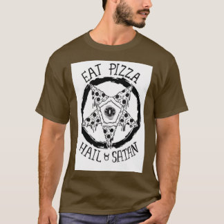T-shirt Manger Pizza Hail Satan