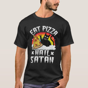T-shirt Manger Pizza Hail Satan Pet Cats Rainbow Funny Dea