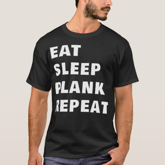 T-shirt Manger Planche de sommeil Répéter Funny Fitness Me (Devant)