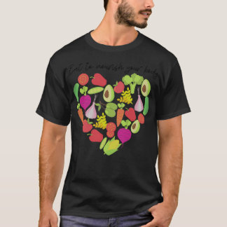 T-shirt manger pour nourrir votre corps avec des aliments 