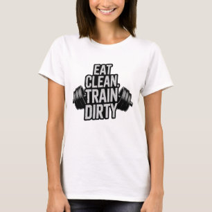 T-shirt Manger propre train sec entraînement Motivation De