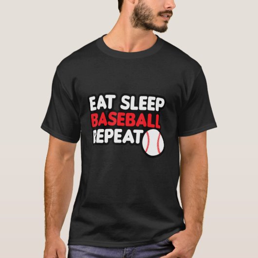 T-shirt Manger Sleep Baseball Répéter Baseball Player Base (Devant)