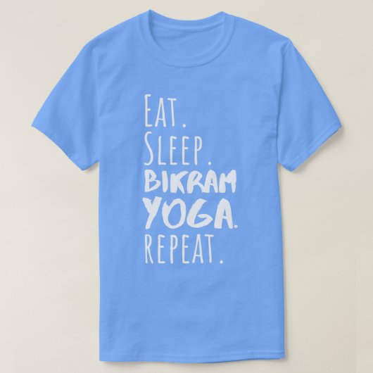 T-shirt Manger Sleep Bikram Yoga Répéter Funny Bikram Yoga (Design devant)