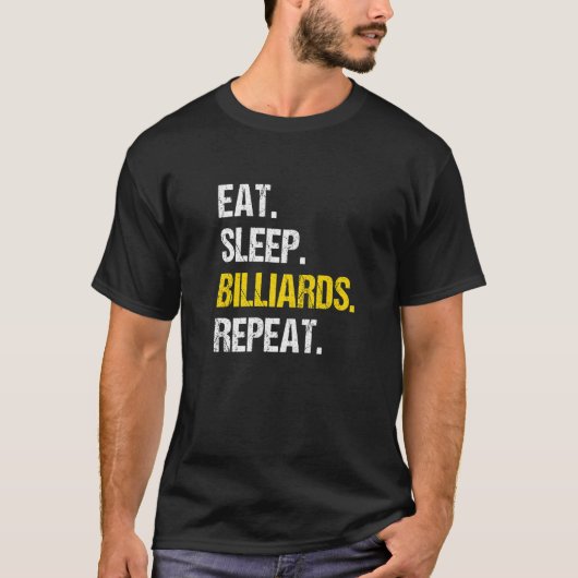 T-shirt Manger Sleep Billiards Répéter Pool Player Cue Sno (Devant)