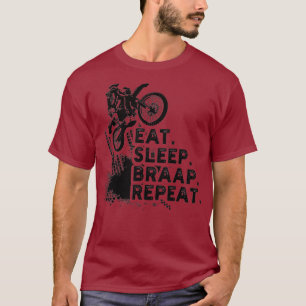 T-shirt Manger Sleep Braap Répéter Funny Dirt Bike Cadeau