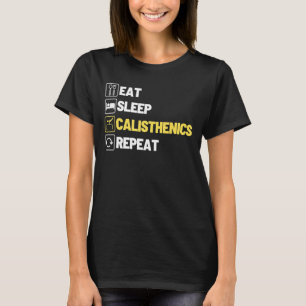 T-shirt Manger Sleep Calisthenics Répéter Fitness Gymnaste