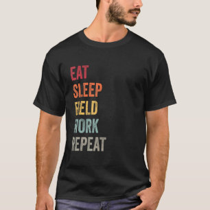 T-shirt Manger Sleep Field Work Répéter Géologie Phd Stude