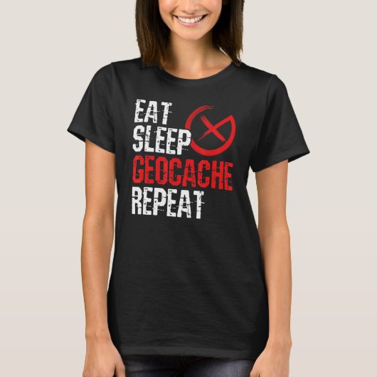 T-shirt Manger Sleep Geocache Répéter Geocaching Hobby Tra (Devant)
