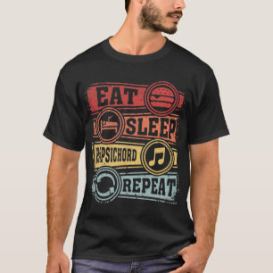 T-shirt Manger Sleep Harpsichord Répéter