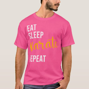 T-shirt Manger Sleep Karate Repeat - Funny Karate